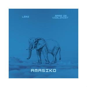 Amasiko (feat. Rams De Violinist)