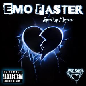 Emo Faster (Explicit)