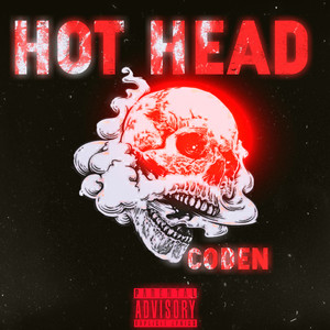 Hot Head (Explicit)