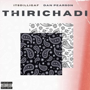 Thirichadi (Explicit)