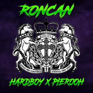 Roncan(feat. Hardboy)