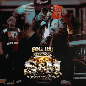 S & M (Skraps & Mutts) [feat. Keek Dogg] (Explicit)