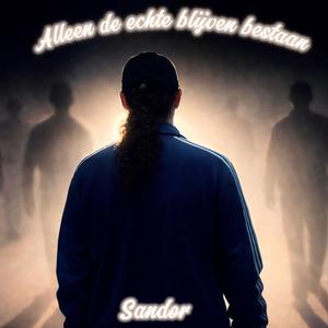 Alleen De Echte Blijven Bestaan