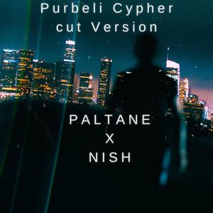 Purbeli Cypher (feat. Nish) [Cut Version] [Explicit]