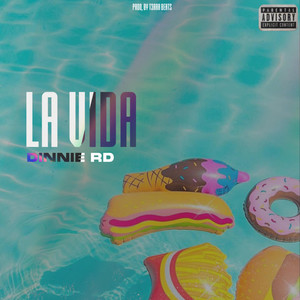 La Vida (Explicit)