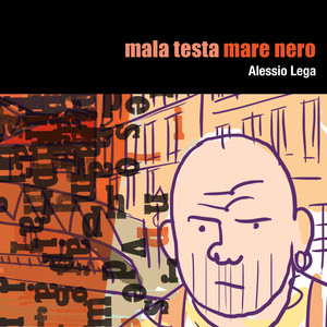 Mala testa / Mare nero