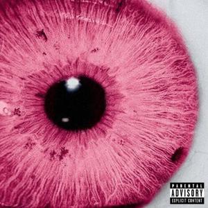 Pink Eye (Explicit)