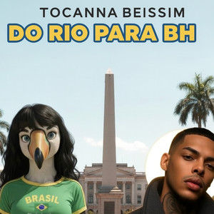 DO RIO PARA BH (Explicit)