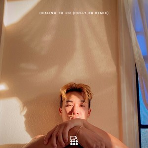 HEALING TO DO(feat. Holly BB) (Remix)