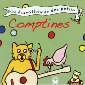 Comptines (La discothèque des petits)