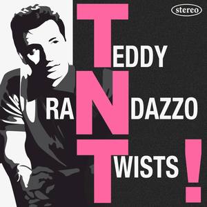 Teddy Randazzo Twists!