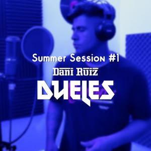 DUELES, Summer Session N1 (feat. Dani Ruiz)