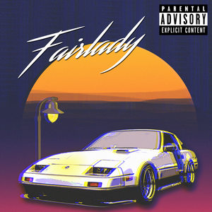 Fairlady (Explicit)