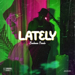 Lately (Explicit)