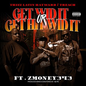 Get Wid It Or Get Hit Wid It (Explicit)