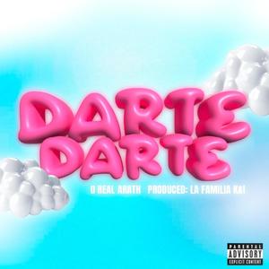 Darte Darte (feat. La Familia K&I) [Explicit]