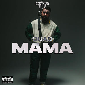 Mama (Explicit)