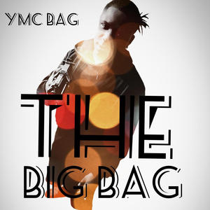 The Big Bag (Explicit)