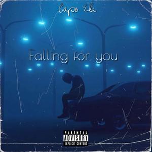 Falling for you (Explicit)