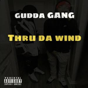 Thru Da Wind (Explicit)