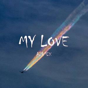 My Love(Airmix)