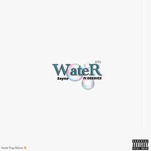 Water (feat. DEEDICE) [Explicit]