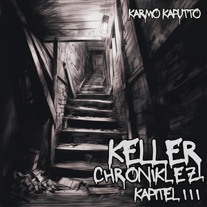 Keller Chroniklez Kapitel 3 (Explicit)