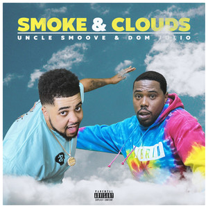 Smoke & Clouds (Explicit)