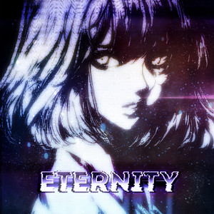 Eternity (Explicit)
