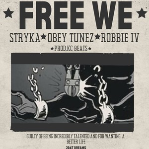 Free We (feat. Stryka & Obey Tunez)