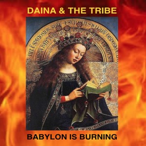 Babylon Is Burning
