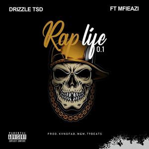 Rap Life 0.1 (feat. Mfieazi) [Explicit]