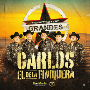 Herencia de Grandes - Carlos el de la Finiquera (Explicit)