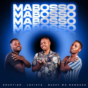 Mabosso (feat. Lavistoboy & Buzzy wa mabosso) (Radio Edit)