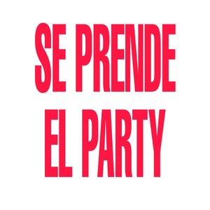 Se Prende el Party (Remix)