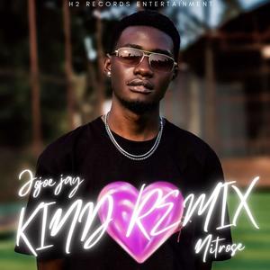 KIND REMIX (feat. NITROSE) (Remix)