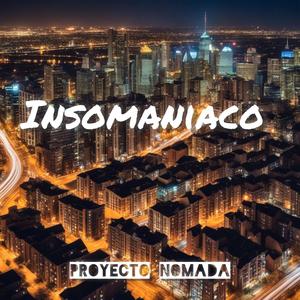 INSOMANIACO (Explicit)