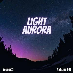 Light Aurora (feat. YounesZ)