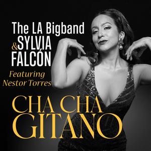 Cha Cha Gitano (feat. Nestor Torres)