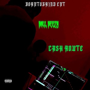 Cash Route (Explicit)