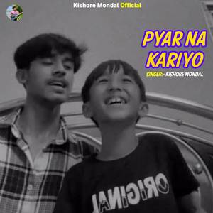 Pyar Na Kariyo