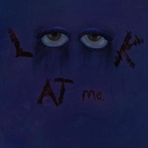 Look at Me (Explicit)