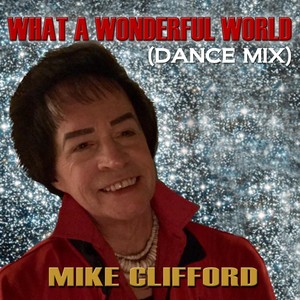 What a Wonderful World (Dance Mix) [feat. Maurice Gainen]