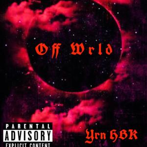 Off Wrld (Explicit)