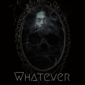 Whatever (Explicit)