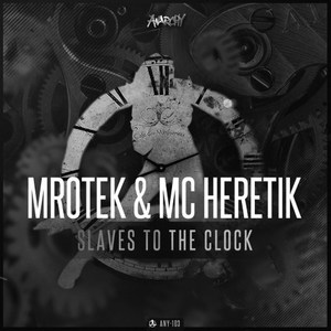 Slaves To The Clock (Disengage Bootleg)