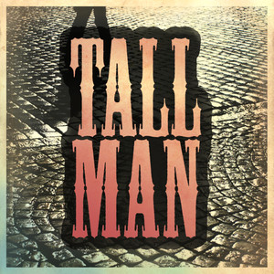 Tall Man