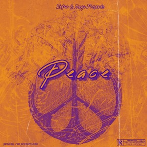 Peace (Explicit)