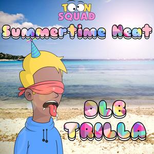 Summertime Heat (Explicit)