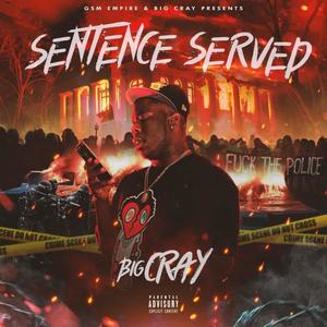 Sentence Served (Explicit)